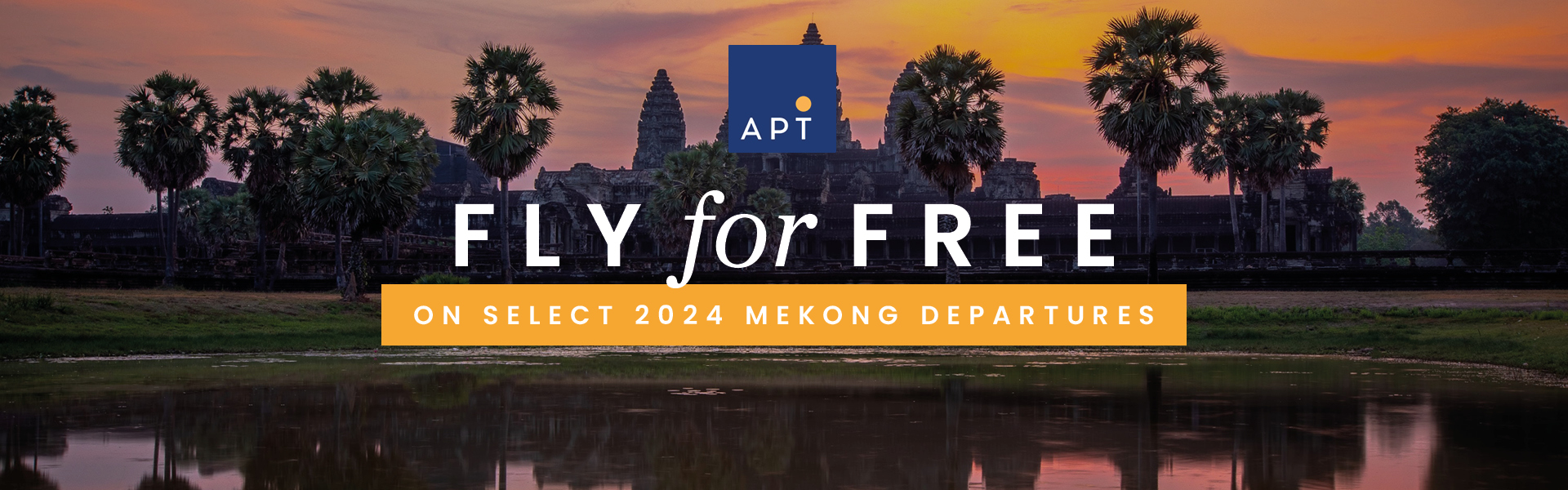 APT Luxury River Cruises - Fly For Free