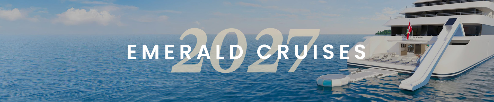 Emerald Yacht Cruises 2027
