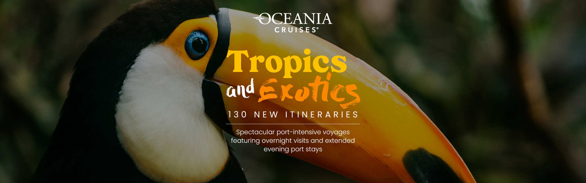 Oceania Cruises - Tropics and Exotics Collection