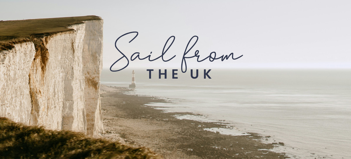 Sail from the UK - no fly cruises