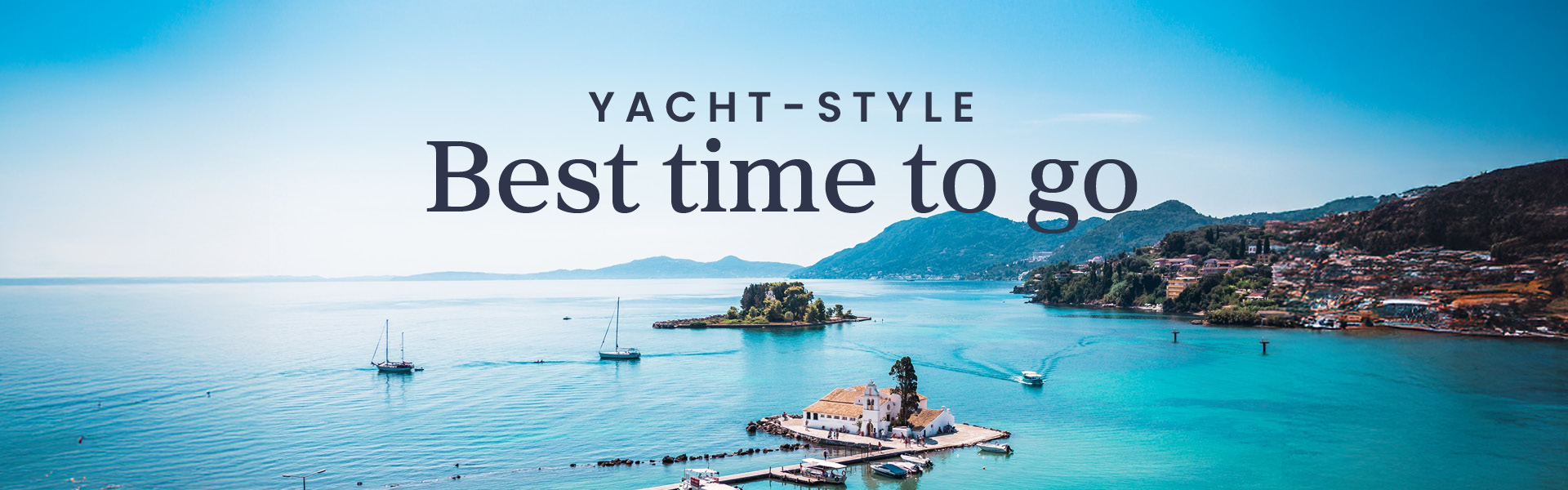 Yacht Cruises Best Time To Go