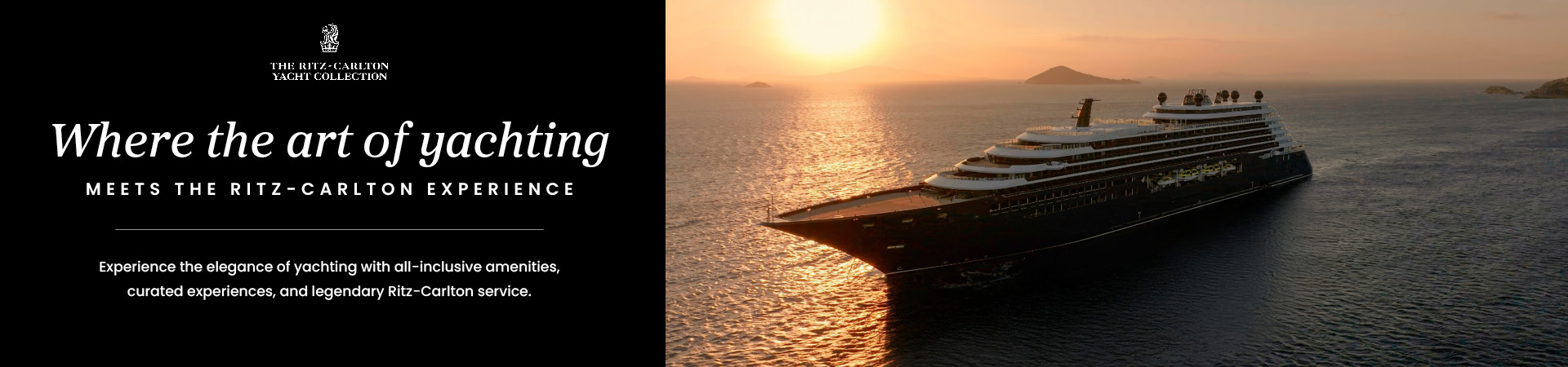 Ritz Carlton Yacht Collection